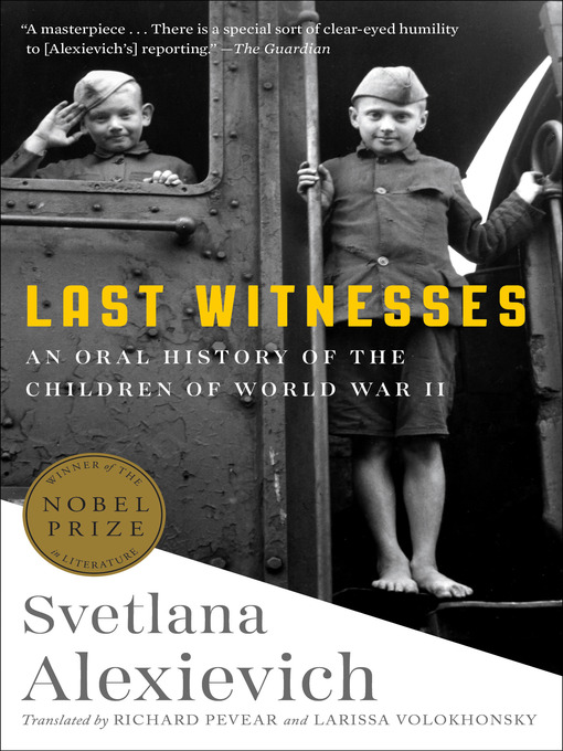 Title details for Last Witnesses by Svetlana Alexievich - Available